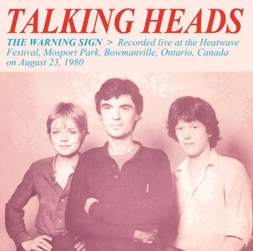 Talking Heads - Warning Sign: Recorded Live At The Heatwave Festival, Mosport Park, Bowmanville, Ontario, Canada, On August 23, 1980 - Import Vinyl LP Record