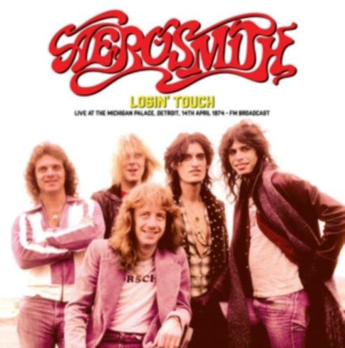 Aerosmith - Losin Touch: Live At The Michigan Palace. Detroit. 14th April 1974 - FM Broadcast - Import Vinyl LP Record