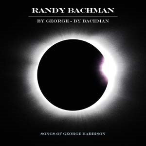Randy Bachman - By George By Bachman - Import CD