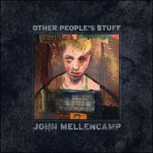 John Mellencamp - Other People'S Stuff - Import CD