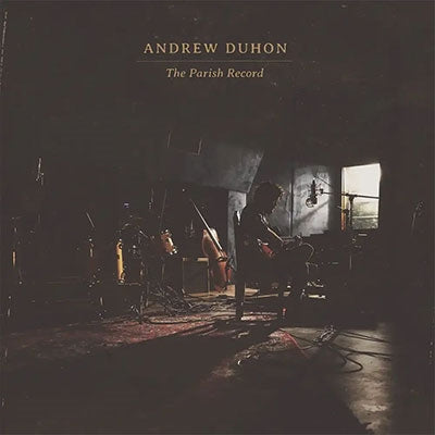 Andrew Duhon - The Parish Record - Import CD