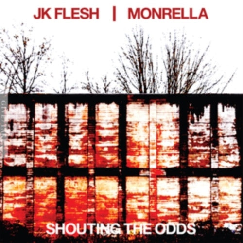 JK Flesh 、 Monrella - Shouting the Odds - Import CD