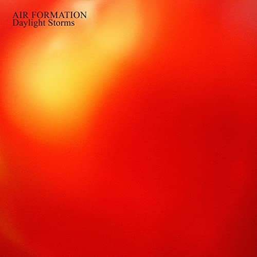 Air Formation - Daylight Storms - Import LP Record