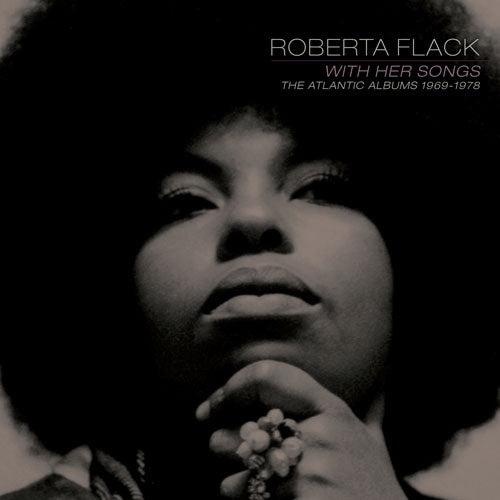 Roberta Flack - With Her Songs: The Atlantic Albums, 1969-1978 - Import 8 CD Box Set