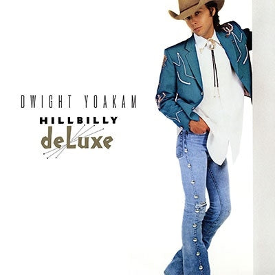 Dwight Yoakam - Hillbilly Deluxe - Import Clear Vinyl LP Record