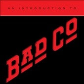 Bad Company - An Introduction To - Import CD