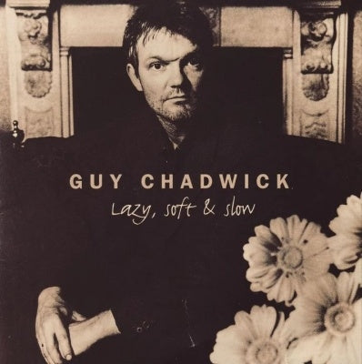 Guy Chadwick - Lazy, Soft & Slow - Import Vinyl LP Record Bonus Track Limited Edition