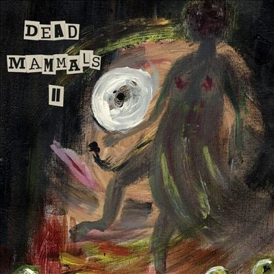 Dead Mammals - Dead Mammals 2 - Import Colored Vinyl LP Record Limited Edition