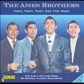 The Ames Brothers - They, They, They Are the Ones: The Early Hits & More - Import 2 CD