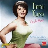 Timi Yuro - I'm So Hurt: Her First Four Albums & More - Import 2 CD