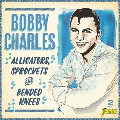 Bobby Charles - Alligators, Sprockets & Bended Knees - Import 2 CD Bonus Track