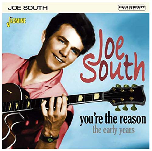 Joe South - You're The Reason - The Early Years - Import CD Bonus Track