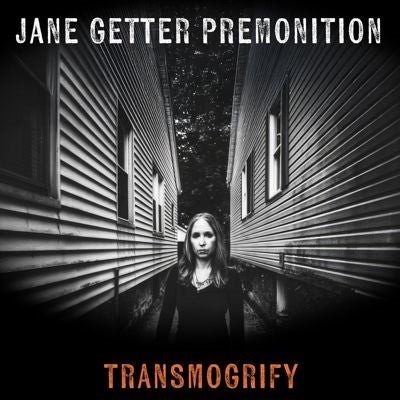Jane Getter Premonition - Transmogrify - Import CD