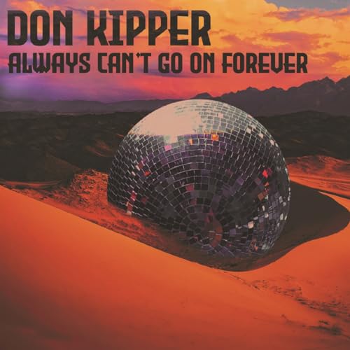 Don Kipper - Always Can'T Go On Forever - Import CD