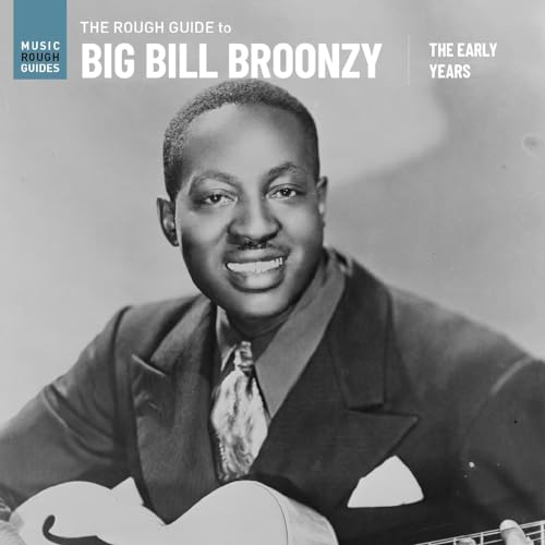 Big Bill Broonzy - The Rough Guide To Big Bill Broonzy: The Early Years - Import Vinyl LP Record
