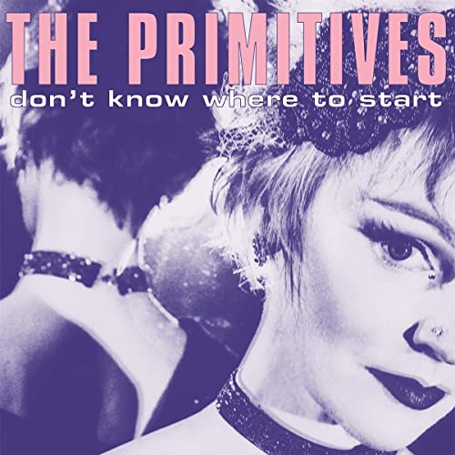 The Primitives - Don't Know Where To Start - Import Vinyl 12Inch Single Record