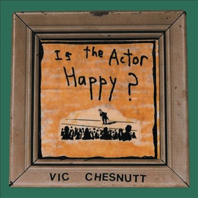 Vic Chesnutt - Is the Actor Happy? - Import Seaglass, Gold Split Vinyl LP Record