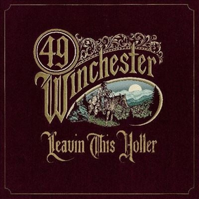 49 Winchester - Leavin' This Holler - Import Vinyl LP Record