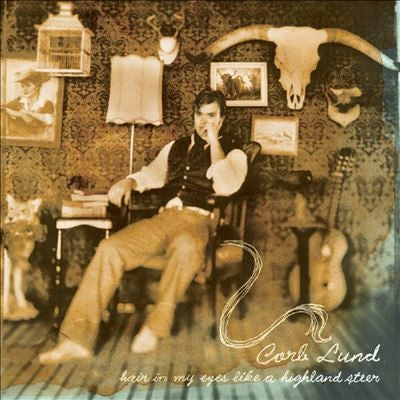 Corb Lund - Hair In My Eyes Like A Highland Steer - Import Vinyl LP Record