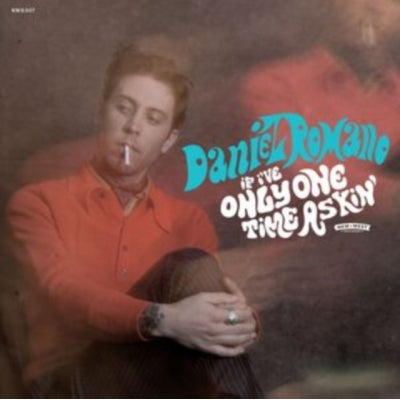 Daniel Romano - If I've Only One Time Askin' - Import Opaque Turquoise Vinyl LP Record