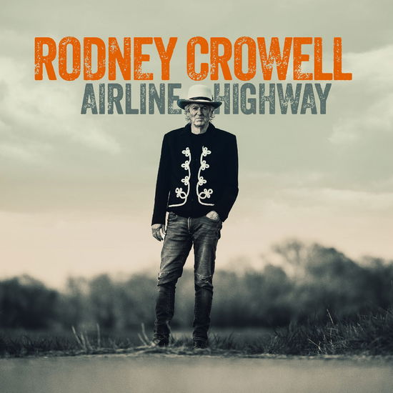 Rodney Crowell - Airline Highway - Import CD