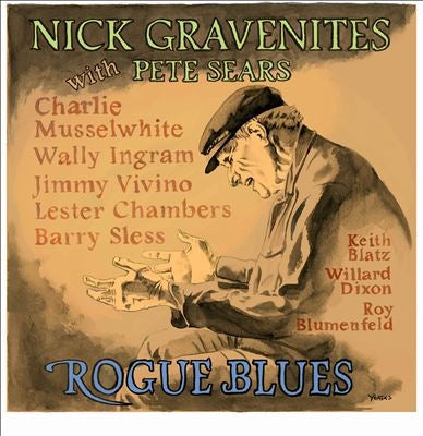 Nick Gravenites 、 Pete Sears - Rogue Blues - Import CD