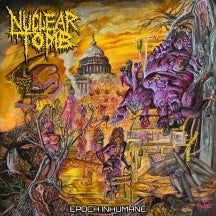 Nuclear Tomb - Epoch Inhumane - Import Vinyl LP Record