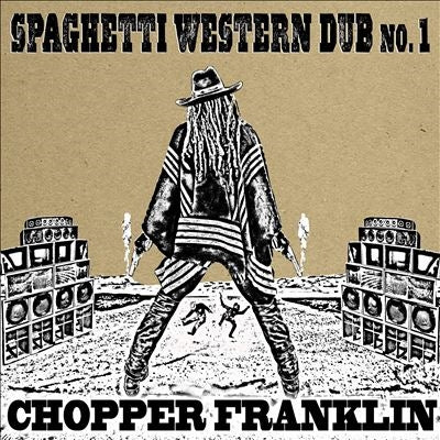 Chopper Franklin - Spaghetti Western Dub No. 1 - Import CD