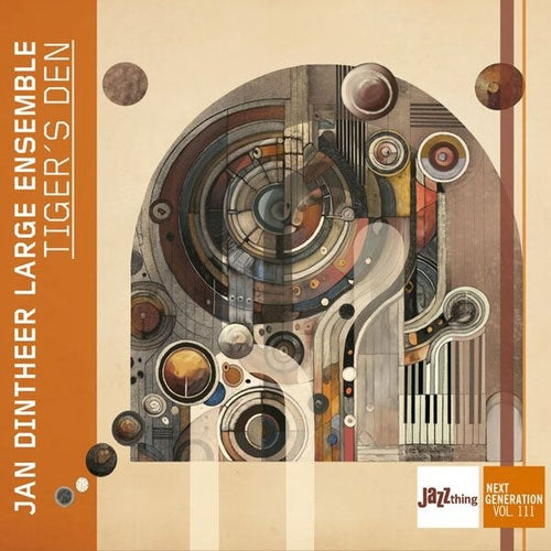 Jan Dintheer Large Ensemble - Tiger's Den: Jazz Thing Next Generation, Vol. 111 - Import CD
