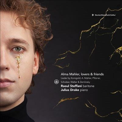 Raoul Steffani - Alma Mahler, Lovers & Friends - Lieder By Korngold, A. Mahler, Pfitzner, Schreker, Walter & Zemlinsky - Import CD
