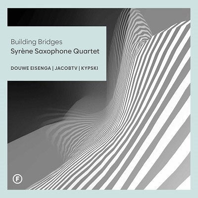 Syrene Saxophone Quartet - Building Bridges - ImportCD