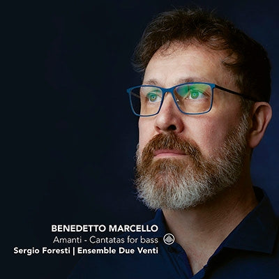 Sergio Foresti - Benedetto Marcello: Cantatas for Bass - Import CD