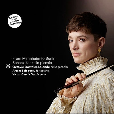 Dostaler-lalonde - Dostaler-lalonde: From Mannheim To Berlin-sonatas For Violoncello Piccolo - Import CD