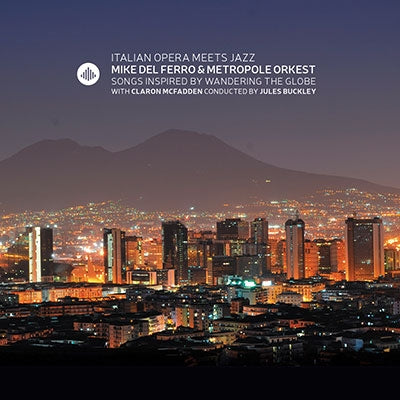 Mike Del Ferro - Italian Opera Meets Jazz - Import CD