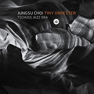 Jungsu Choi Tiny Orkester - Tschuss Jazz Era - Import CD