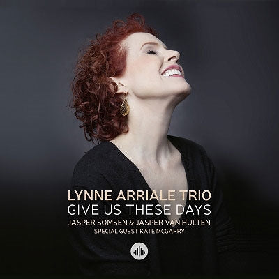 Lynne Arriale Trio - Give Us These Days - Import CD