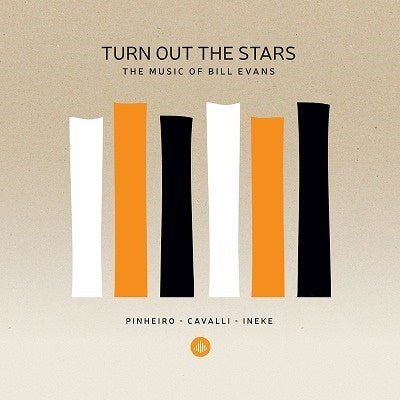 Ricardo Pinheiro 、 Massimo Cavalli 、 Eric Ineke - Turn Out The Stars - The Music Of Bill Evans - Import CD