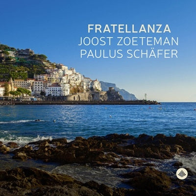 Paulus Schafer 、 Joost Zoeteman - Fratellanza - Import CD