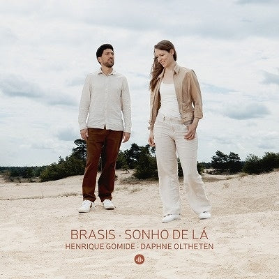 Henrique Gomide、Daphne Oltheten - Brasis: Sonho De La - Import CD