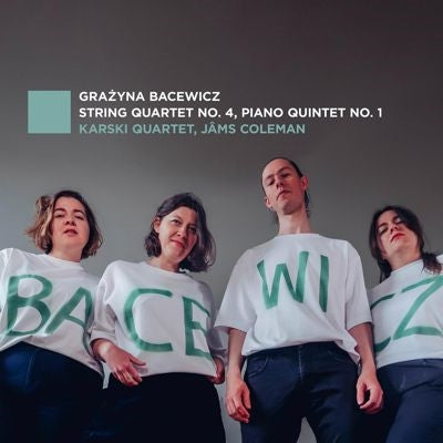 Karski Quartet - Grażyna Bacewicz: String Quartet No. 4, Piano Quintet No. 1 - Import CD