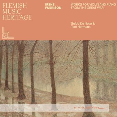 Flemish Music Heritage: Irène Fuerison - Music For Violin And Piano From The Great War - Fuerison: Flemish Music Heritage - Works for Violin & Piano - Import CD