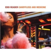 Eddi Reader - Candyfloss and Medicine - Import CD