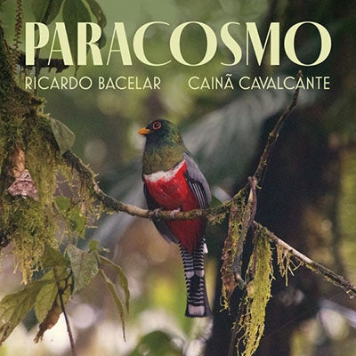Ricardo Bacelar、Caina Cavalcante - Paracosmo - Import CD Limited Edition