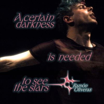 Ramon Oliveras - A Certain Darkness Is Needed To See The Stars - Import Vinyl LP Record