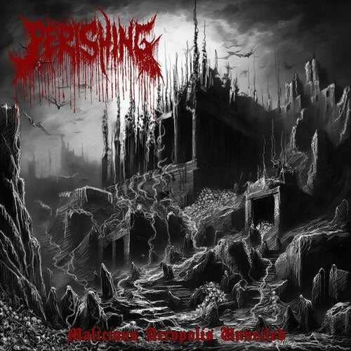 Perishing - Malicious Acropolis Unveiled - Import CD Digipak