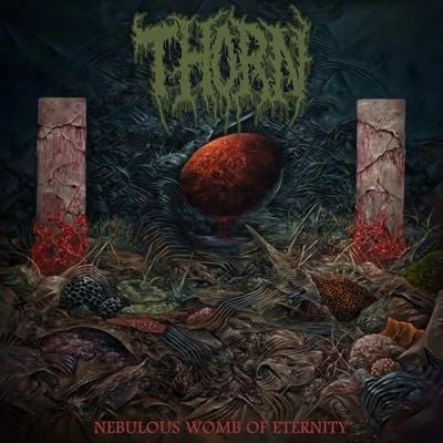 Thorn - Nebulous Womb Of Eternity - Import Colored Vinyl LP Record