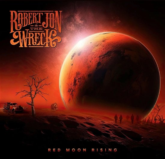 Robert Jon & The Wreck - Red Moon Rising - Import Vinyl LP Record