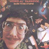 Weird Al Yankovic - Dare To Be Stupid - Import CD