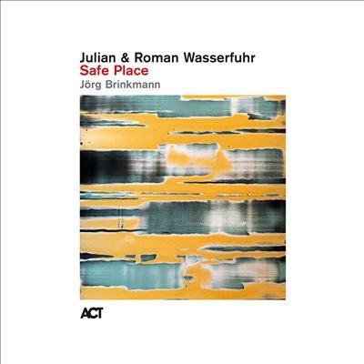 Julian & Roman Wasserfuhr										、Jorg Brinkmann - Safe Place - Import CD
