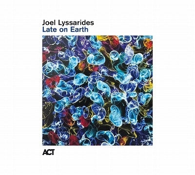 Joel Lyssarides - Late On Earth - Import CD
